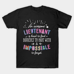 An awesome Lieutenant Gift Idea - Impossible to Forget Quote T-Shirt